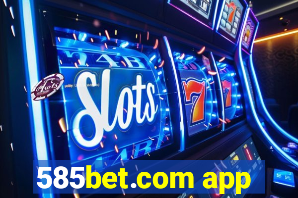 585bet.com app